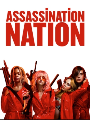 Assassination Nation Filmi (2018)