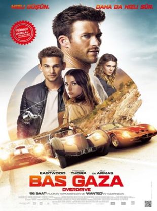 Bas Gaza izle Türkçe Dublaj – Overdrive 2017 Aksiyon Filmi
