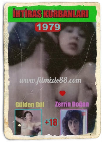 İhtiras Kurbanları izle Yeşilçam Erotik 1979